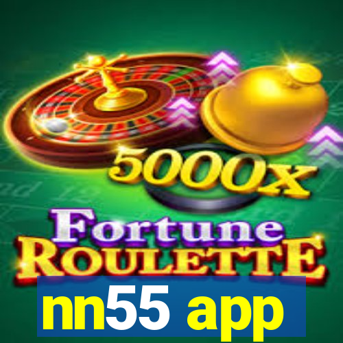 nn55 app